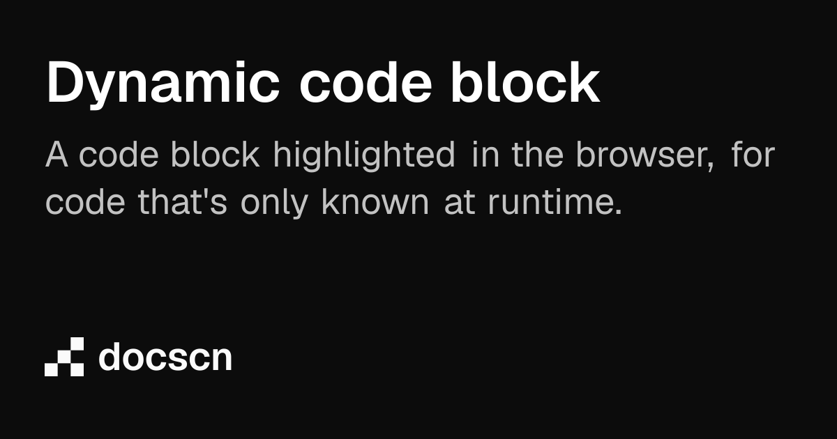 Dynamic code block | docscn